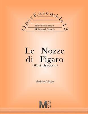 Book cover for OperEnsemble12, Le Nozze di Figaro (W.A.Mozart)