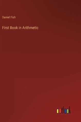 Cover of First Book in Arithmetic