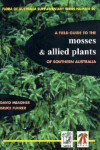 Book cover for Field Guide to the Mosses and Allied Plants of Southern Australia