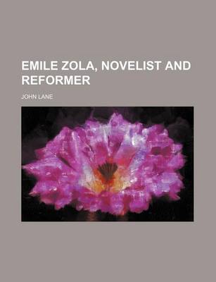 Book cover for Emile Zola, Novelist and Reformer