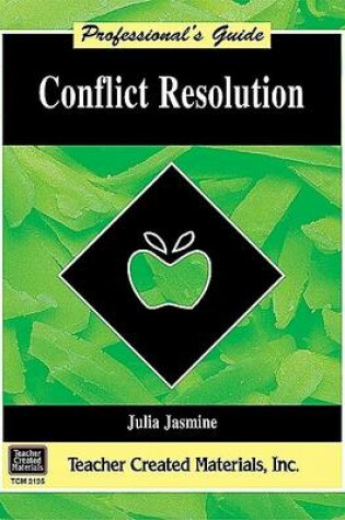 Cover of Conflict Resolution: A Professional's Guide