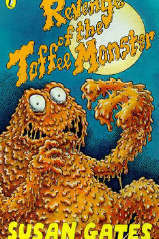 Cover of Revenge of the Toffee Monster