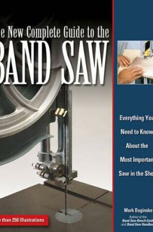 Cover of New Complete Guide to the Band Saw