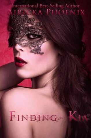 Cover of Finding Kia (The Lost Girl Series, Book 1)