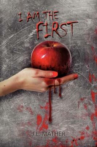 Cover of I Am the First