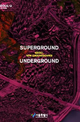 Cover of Superground / Underground