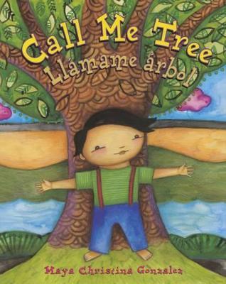 Book cover for Call Me Tree / Llámame Árbol