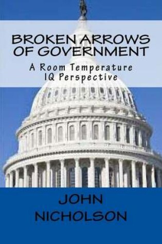 Cover of Broken Arrows of Government