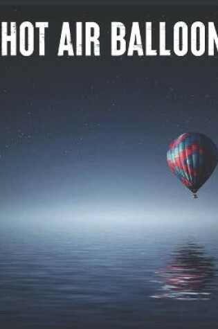 Cover of Hot Air Balloon 2021 Wall Calendar