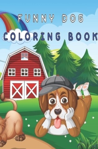 Cover of funny dog coloring book