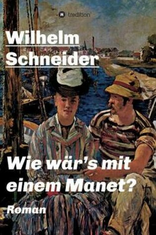 Cover of Wie wär's mit einem Manet?