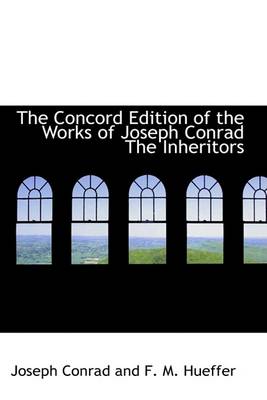 Book cover for The Concord Edition of the Works of Joseph Conrad the Inheritors