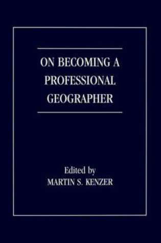 Cover of On Becoming a Professional Geographer