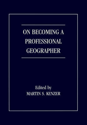 Book cover for On Becoming a Professional Geographer