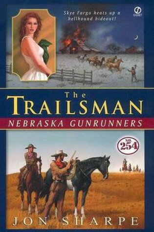 Cover of Trailsman: Nebraska Gunrunners