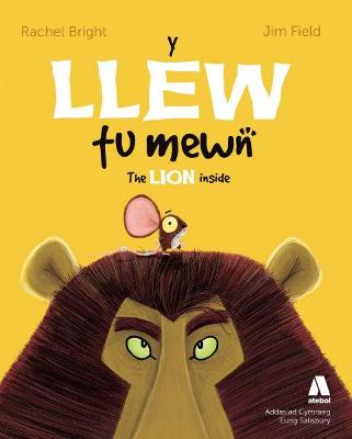 Book cover for Y Llew Tu Mewn / The Lion Inside