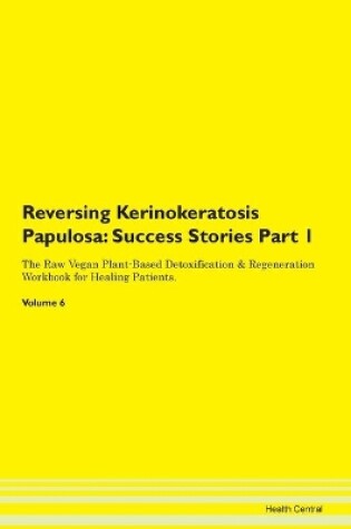 Cover of Reversing Kerinokeratosis Papulosa