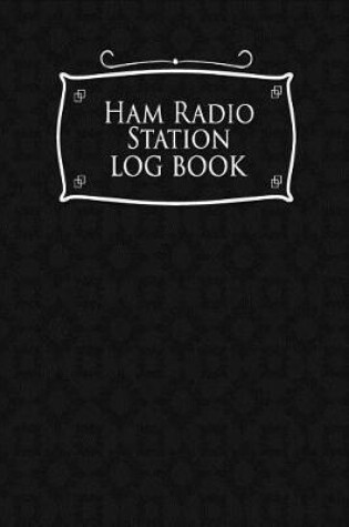 Cover of Ham Radio Station Log Book