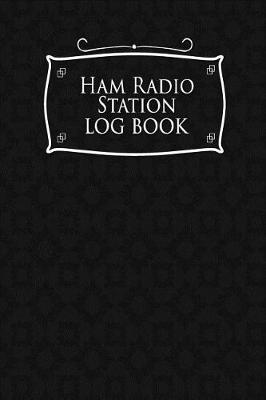 Book cover for Ham Radio Station Log Book