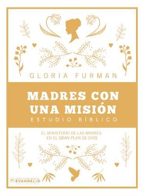 Book cover for Madres Con Una Mision