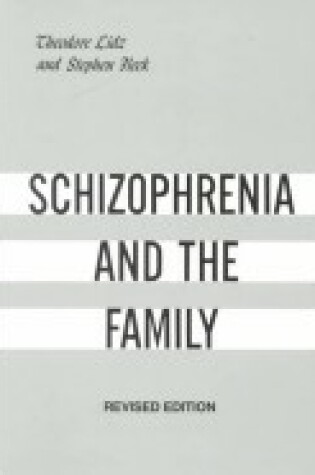 Cover of Schizophrenia and the Family