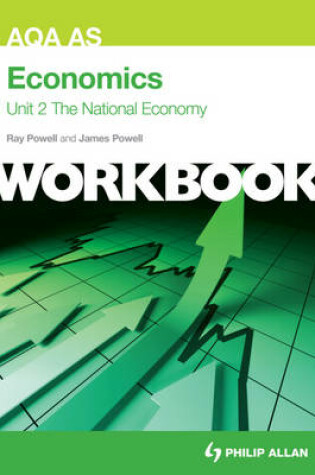 Cover of AQA AS Economics Unit 2 Workbook: the National Economy