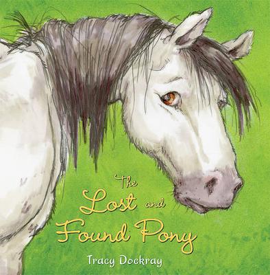 Book cover for The Lost and Found Pony