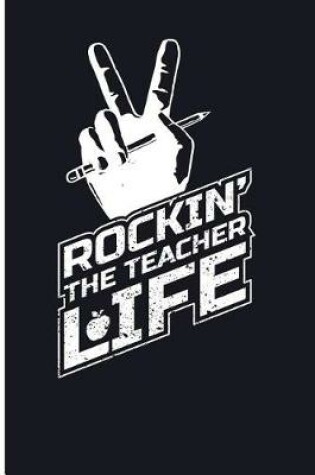 Cover of Rockin the Teacher Life