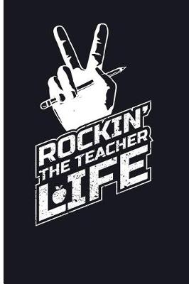 Book cover for Rockin the Teacher Life