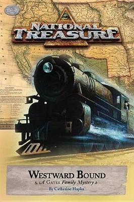 Book cover for National Treasure: A Gates Family Mystery Westward Bound