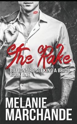 Book cover for The Rake (Billionaire Seeking a Bride)