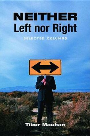 Cover of Neither Left Nor Right: Selected Columns