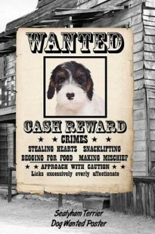 Cover of Sealyham Terrier Dog Wanted Poster