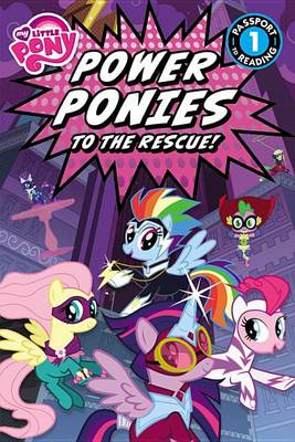 Cover of My Little Pony: Power Ponies to the Rescue!