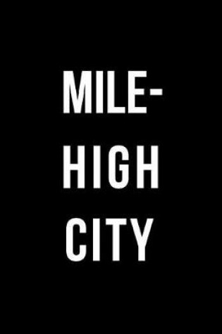 Cover of Mile-High City