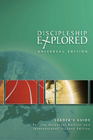 Cover of Discipleship Explored: Universal Edition Leader's Guide