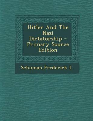 Book cover for Hitler and the Nazi Dictatorship - Primary Source Edition