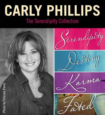 Book cover for The Serendipity Collection by Carly Phillips