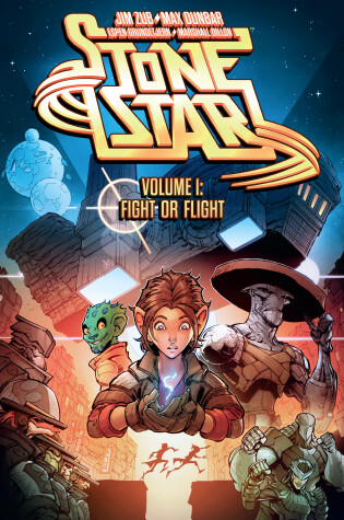 Cover of Stone Star Volume 1: Fight or Flight