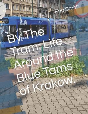 Book cover for By The Tram