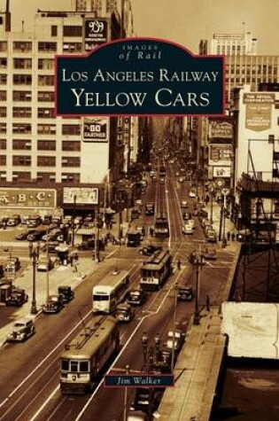 Cover of Los Angeles Railway Yellow Cars