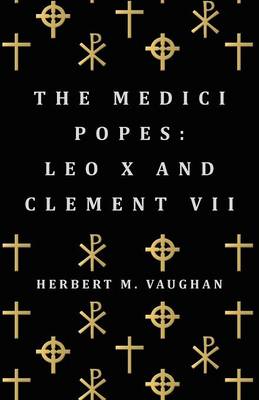 Book cover for The Medici Popes