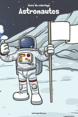 Cover of Livre de coloriage Astronautes 1
