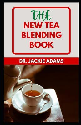 Book cover for The New Tea Blending Book