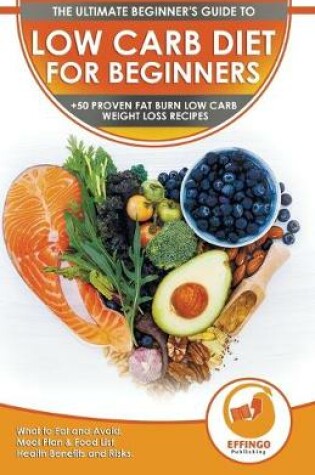 Cover of Low Carb Diet For Beginners