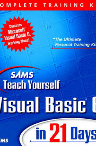 Cover of Sams Teach Yourself Visual Basic 6 in 21 Days, Complete Training Kit
