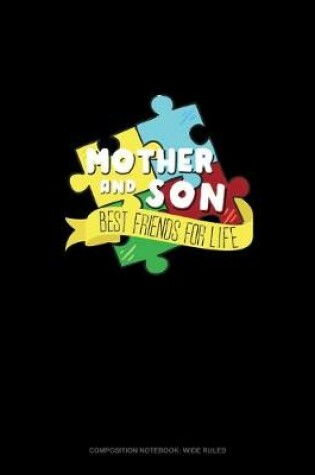 Cover of Mother And Son Best Friends For Life