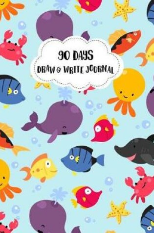 Cover of 90 Day Draw & Write Journal