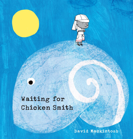 Book cover for Waiting for Chicken Smith