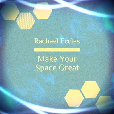 Book cover for Make Your Space Great - Motivation to Improve Your Living Space, Hypnotherapy, Self Hypnosis CD